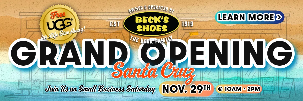 Becks Shoes Santa Cruz Grand Opening Saturday November 29